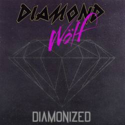 Diamond Wölf : Diamonized